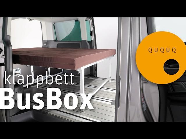 BB02 | QUQUQ BusBox Klappbett | So einfach wird das QUQUQ Bett in deinem Bus ausgeklappt