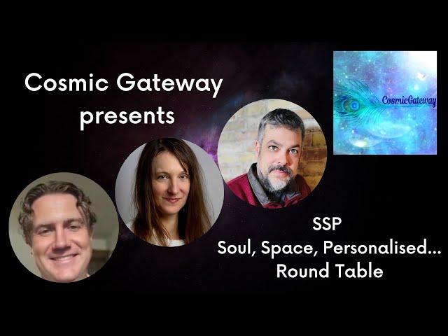 Cosmic Gateway SSP Round Table ~ Daryl James, Rebecca Rose & Tony Rodrigues hosted by Alisha Braché