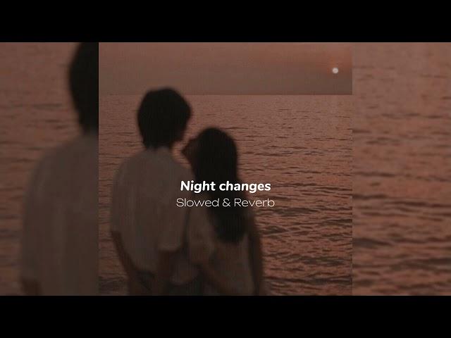 Aone editz - Night changes (Slowed & Reverb)