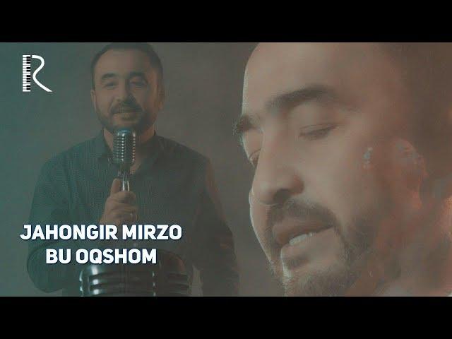 Jahongir Mirzo - Bu oqshom | Жахонгир Мирзо - Бу окшом #UydaQoling