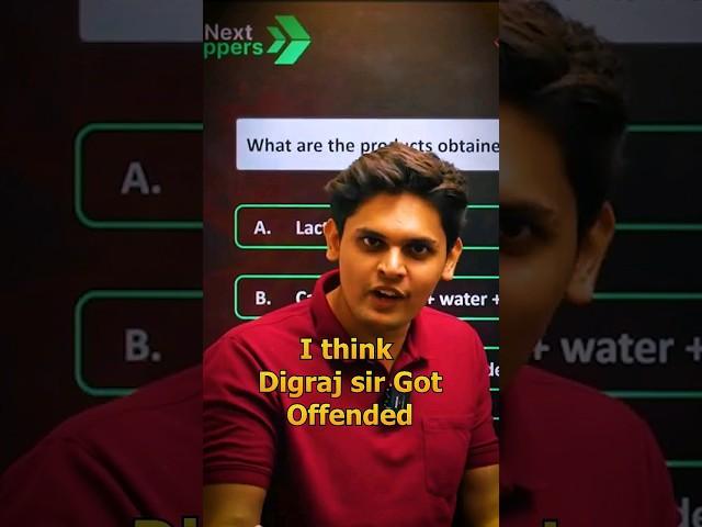 Digraj sir got offended || Digraj Singh Rajput #class10 #study #nexttoppers