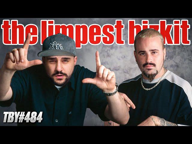 The Limpest Bizkit | The Basement Yard #484