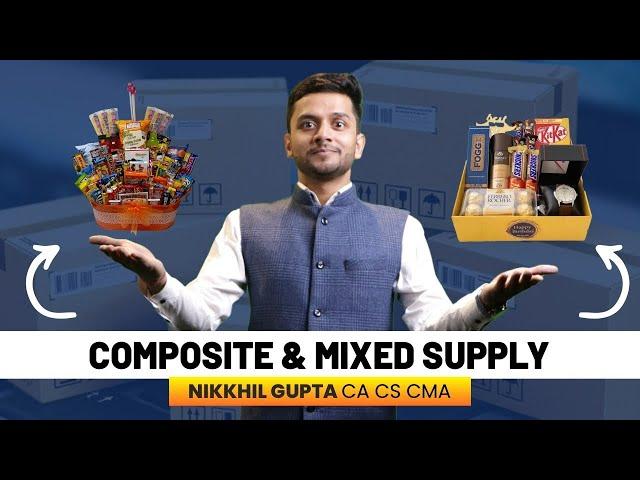 CMA Indirect Tax | Composite And Mixed Supply | Supply Under GST | CMA Exam Preparation