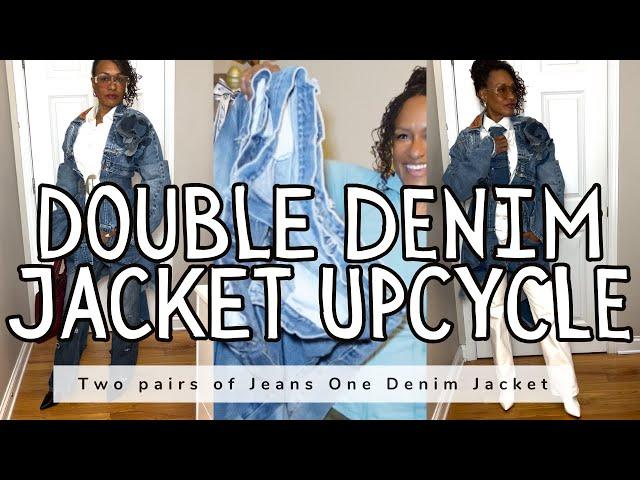 Double The Denim: Upcycling One Jacket With Two Pairs Of Jeans | Upcycle Denim | Thrift Flip