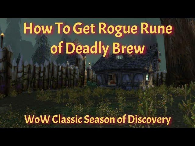 How To Get Rogue Rune of Deadly Brew/The Horn of Xelthos--WoW Classic Season of Discovery