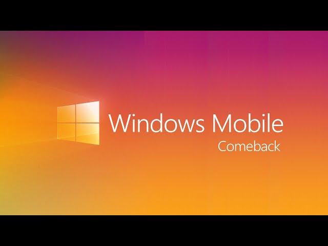 Windows Mobile 2020//He is Come Back