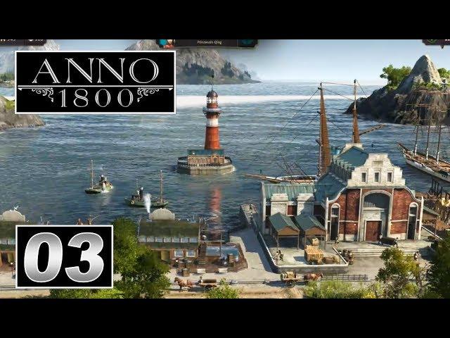 #Anno1800 #03 Kleine Quests und 2 Insel besiedeln #gameplay #deutsch #LetsPlay #Aufbaustrategie