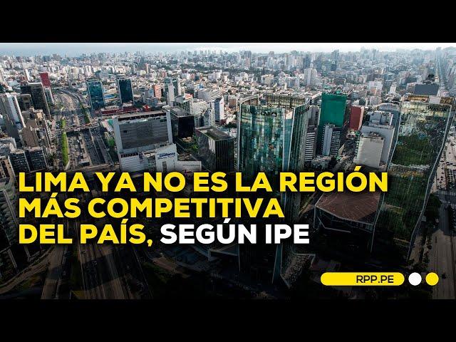 IPE: Lima dejó de ser la región más competitiva, Moquegua lidera el ranking #ROTATIVARPP | SEGMENTO