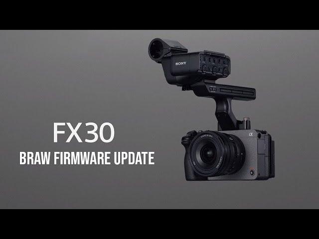 Sony FX30 gets Blackmagic Raw in September! Along with FX3 and FX6 BRAW