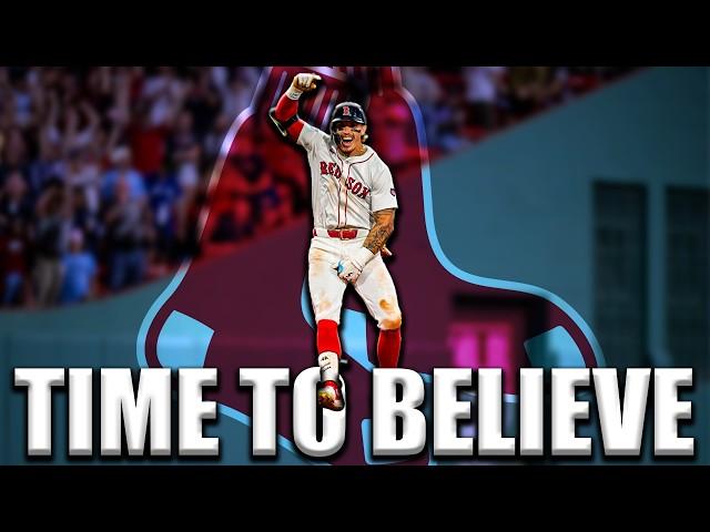 It’s Time To BELIEVE In The Boston Red Sox!!