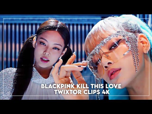 BLACKPINK KILL THIS LOVE TWIXTOR CLIPS 4K