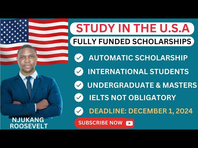 FULLY FUNDED SCHOLARSHIPS IN THE U.S FOR INTERNATIONAL STUDENTS #studyabroad #internationalstudents