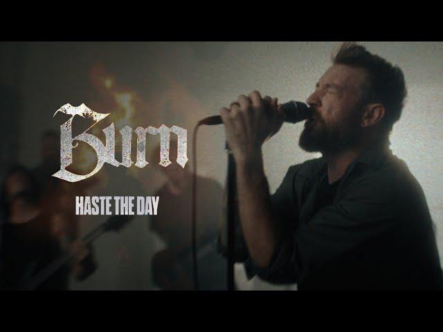 Haste The Day - Burn (Official Music Video)