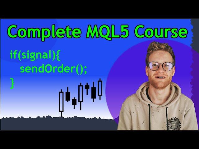 Master MQL5 Programming (Complete All In One Guide)