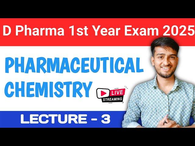 D.Pharma 1st Year | lecture-3 Pharmaceutical Chemistry | Important Question For D Pharma First Year