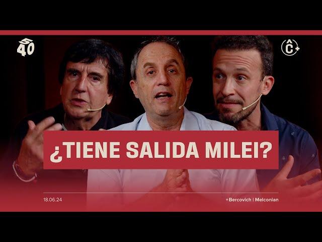 CARLOS MELCONIAN: "QUIERO TENER A MILEI MANO A MANO" | #540° con Tenembaum y Bercovich como invitado