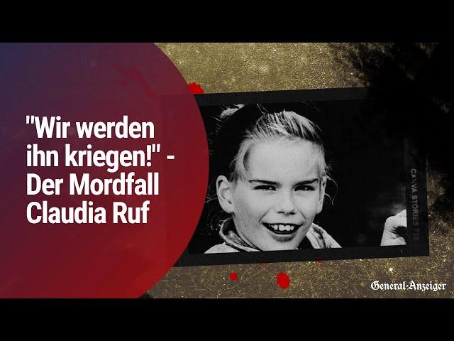 True-Crime-Podcast: Wir werden ihn kriegen! Der Mordfall Claudia Ruf | General-Anzeiger Bonn