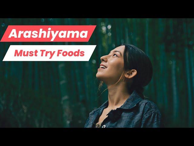  The Best Foods You MUST TRY In Arashiyama Bamboo Forest