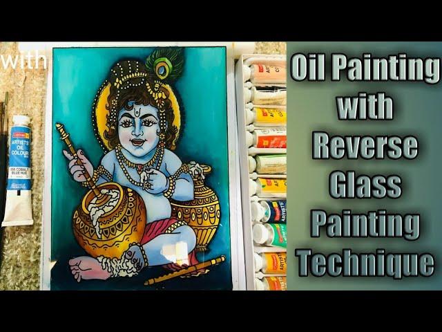 Oil painting Krishna in Reverse Glass Painting Technique-Step by Step.