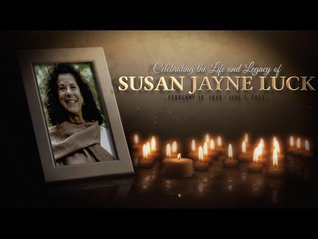 Celebrating the Life and Legacy of Susan Jayne Luck (1948-2022)