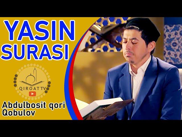 ЯСИН СУРАСИ " Абдулбосит Қори Қобилов " | YASIN SURASI " Abdulbosit Qori Qobilov " | QIROAT TV