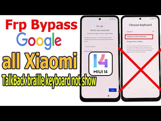 FRP Bypass Google account lock all Xiaomi MIUI 14, android 13 TalkBack braille keyboard not showing