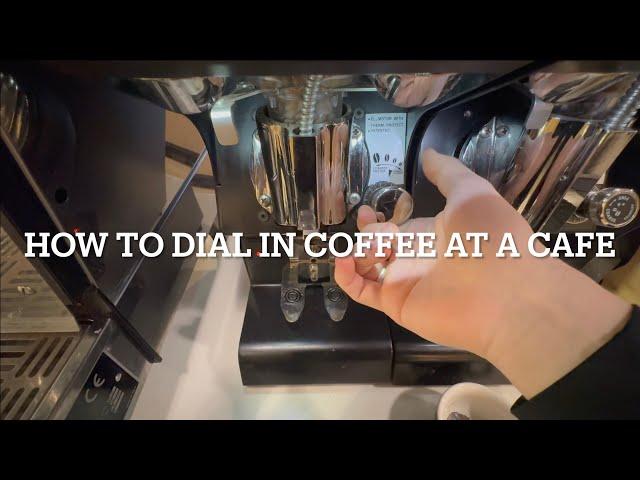 How to dial in espresso at a cafe