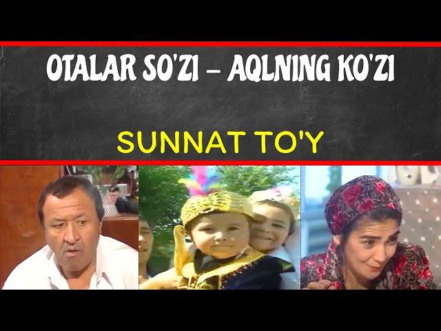 Otalar So'zi - Aqlning Ko'zi: Sunnat To'y