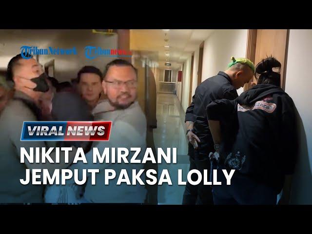  BREAKING NEWS: Nikita Mirzani Jemput Paksa Lolly di Apartemen, Kekasih Fadel Nangis Hizteris