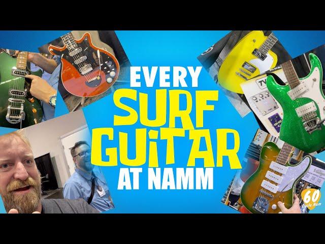 They went to NAMM and found EVERY SINGLE SURF GUITAR - 2024