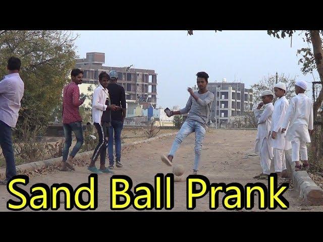 Sand Ball Prank by Pakao Prankers | Shahnwaz Ansari | Farhan Gena