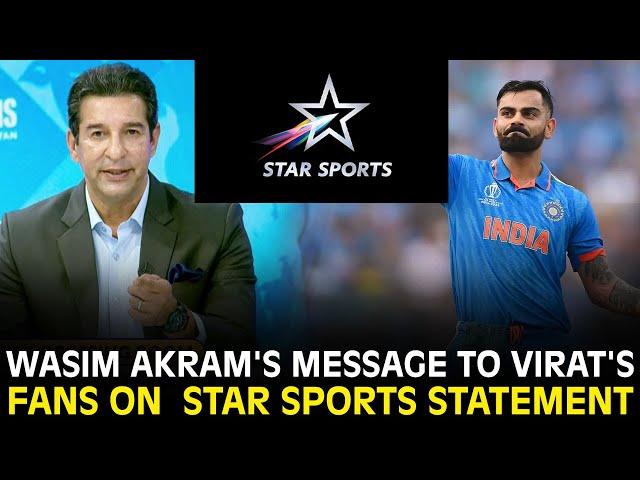 #WasimAkram's Message to Virat's Fans on #StarSports Statement | #ChampionsTrophy ZA1F