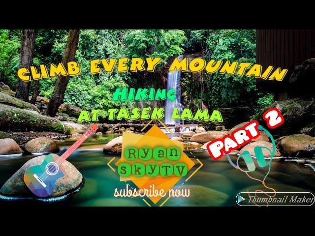 Tasek Lama Part 2 #Goodmorningmgatao #travelvlog #Hiking #HappyTrailstoYou