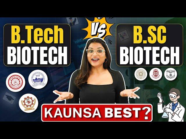 B.Tech Biotech Vs B.Sc BiotechWhich Course Is Better? BTech vs BSc #B.Tech#biotech #biotechjobs