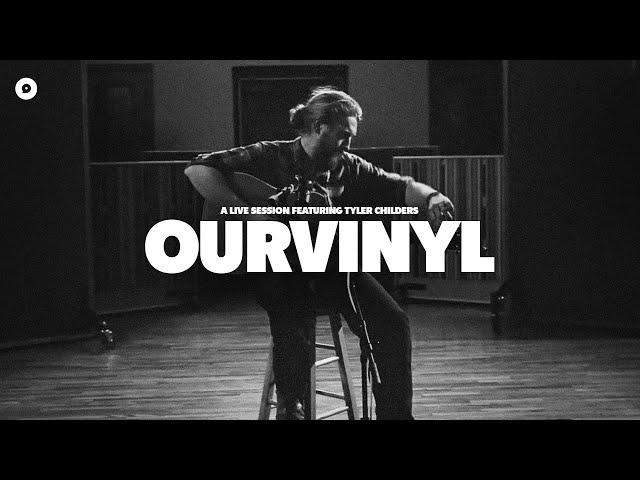 Tyler Childers - White House Road | OurVinyl Sessions