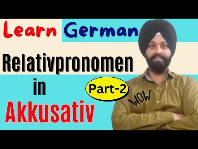 Online German Language Course | German for Beginners | Akkusativ Relativpronomen (Part-2)