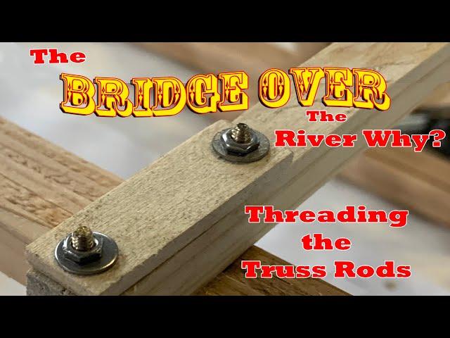 How to use a Cutting Die to thread miniature truss rods