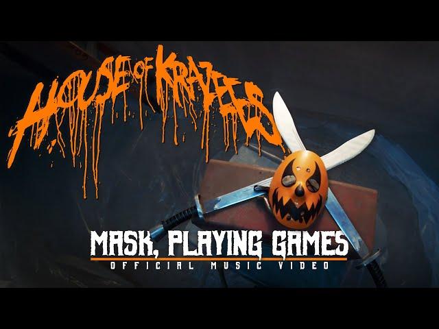 House of Krazees - Mask, Playing Games [Official Music Video]