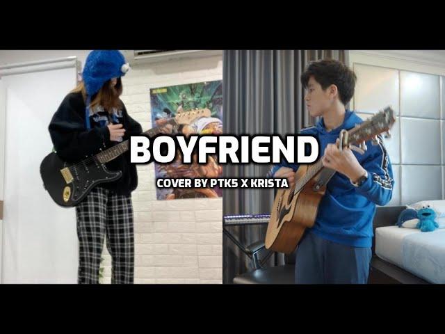 Boyfriend - Ariana Grande x Social House | Cover by PTK5 x Krista