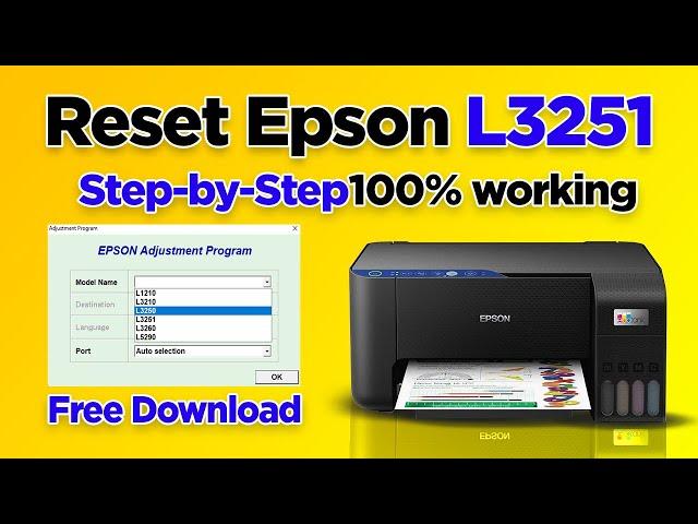How to Reset Epson L3251 Printer – Easy Step-by-Step Guide with Free Reset File