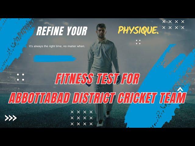 Fitness Test | Abbottabad Regional Cricket Association |Abbottabad District #cricket #fitness