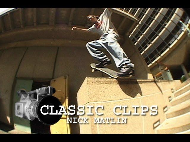 Nick Matlin Skateboarding Classic Clips #52 Go Skateboarding Day