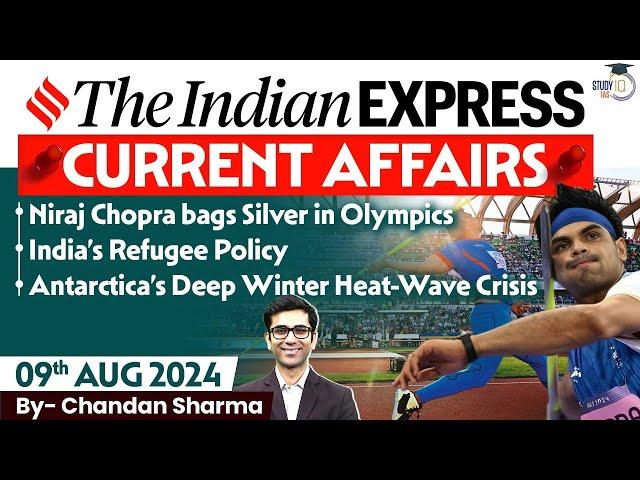 The Indian Express Newspaper Analysis | 9 August 2024 | Daily Current Affairs | By StudyIQ IAS