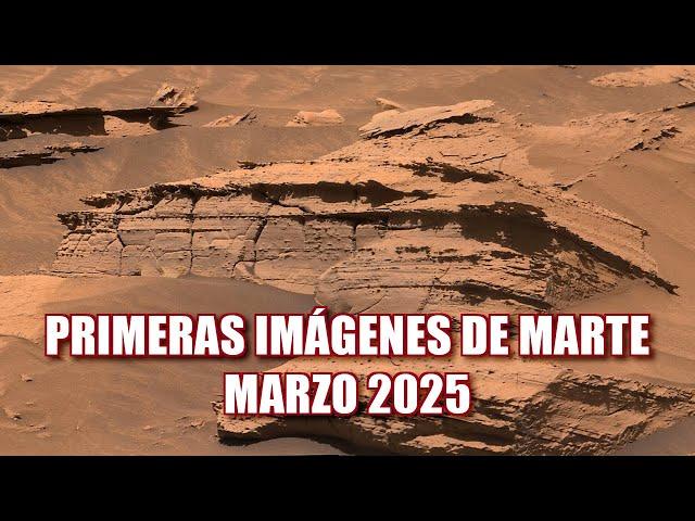 PRIMERAS IMÁGENES DE MARTE MARZO 2025: Perseverance & Curiosity