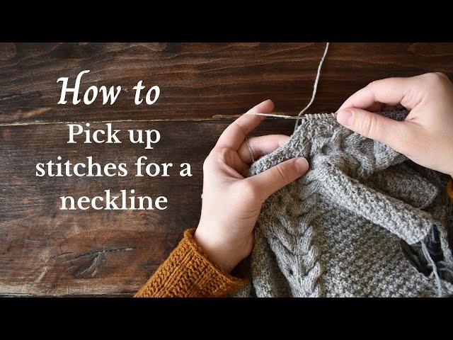 How to pick up stitches for a neckline