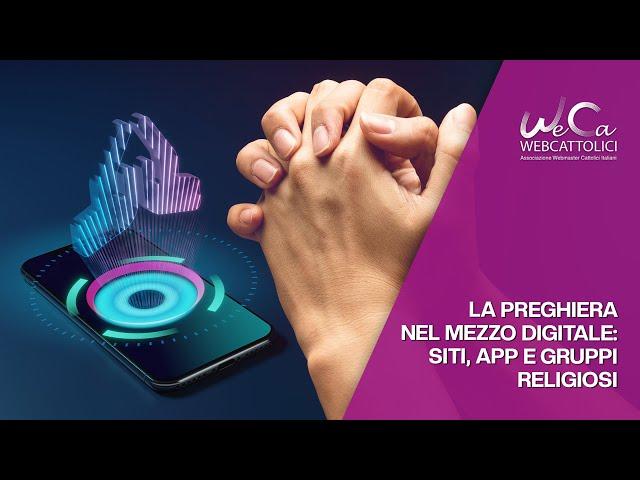 La preghiera nel mezzo digitale: siti, app e gruppi religiosi