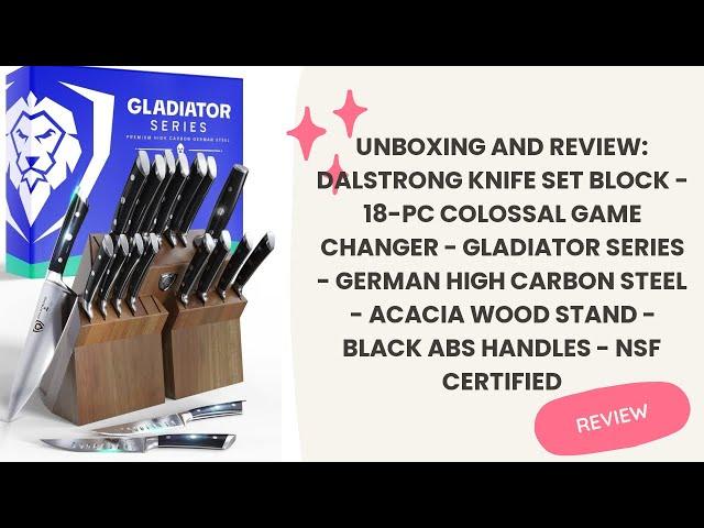 Unboxing and Review: DALSTRONG Knife Set Block - 18-Pc Colossal Game Changer - Gladiator Series - Ge