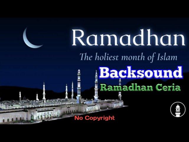 Instrumen Ramadhan Ceria || Backsound Ramadhan Ceria No Copyright