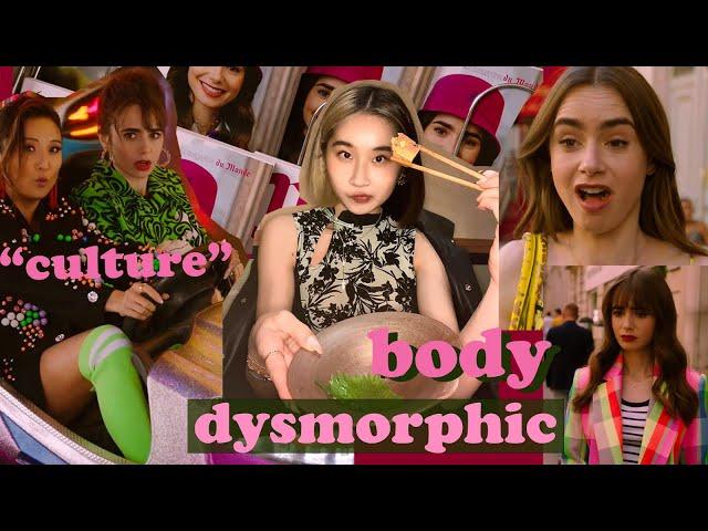 Emily in Paris: body dysmorphic, quirky, uncultured?