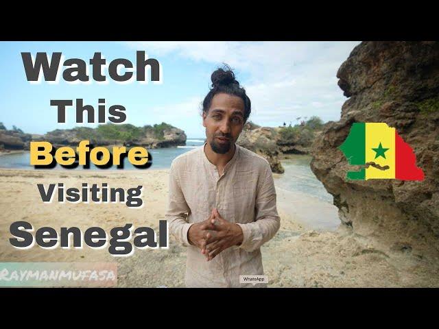 Thinking of visiting or moving to Senegal? Why you need to watch this First, Pros & Cons